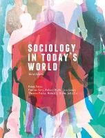 sociology in todays world 3rd edition