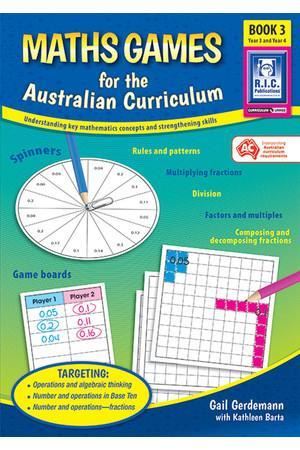 Image for MATHS GAMES FOR THE AUSTRALIAN CURRICULUM BOOK 3 YEAR 3-4 from Office National Hobart