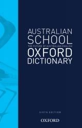 Image for DICTIONARY OXFORD AUSTRALIAN SCHOOL S/C 6TH EDITION from Two Bays Office National